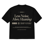 Less Noise Boxy Fit T-Shirt