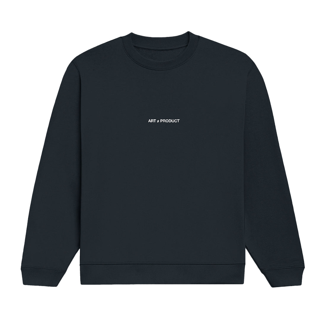 Art ≠ Product Embroidered Sweatshirt